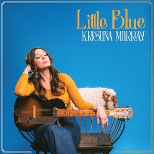 Little Blue - Kristina Murray - Music - NORMALTOWN RECORDS - 0607396104123 - May 9, 2025