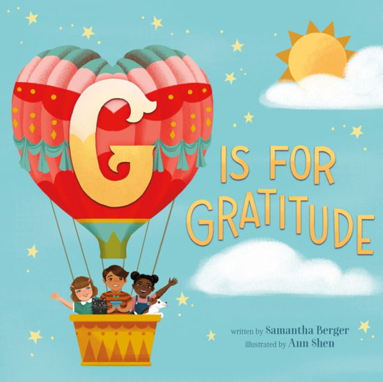 Cover for Samantha Berger · G Is for Gratitude (Hardcover Book) (2025)