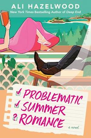 Cover for Ali Hazelwood · Problematic Summer Romance (Book) (2025)