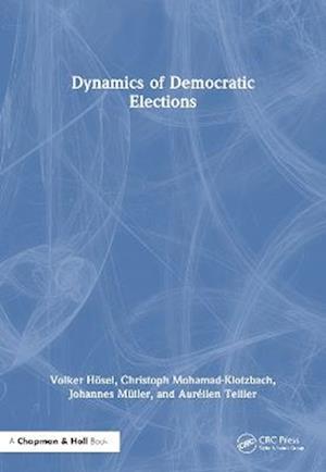 Cover for Johannes Muller · Dynamics of Democratic Elections (Paperback Book) (2025)