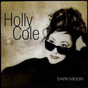 Cover for Holly Cole · Dark Moon (LP) (2025)