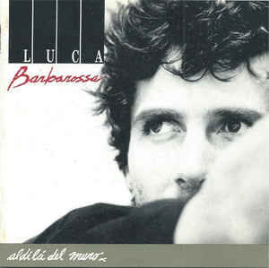 Cover for Barbarossa Luca · Al Di La' Del Muro (CD) (1989)