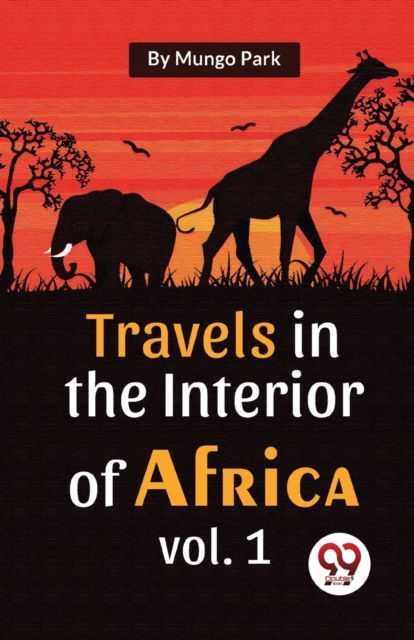 Cover for Mungo Park · Travels in the Interior of Africa (Paperback Book) (2023)