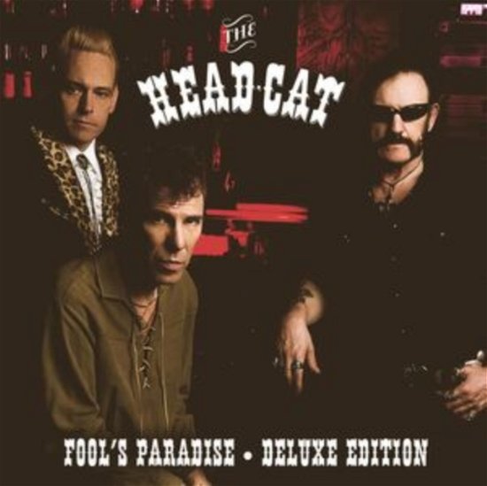 Cover for Head Cat · Fools Paradise (CD) [Deluxe edition] (2024)