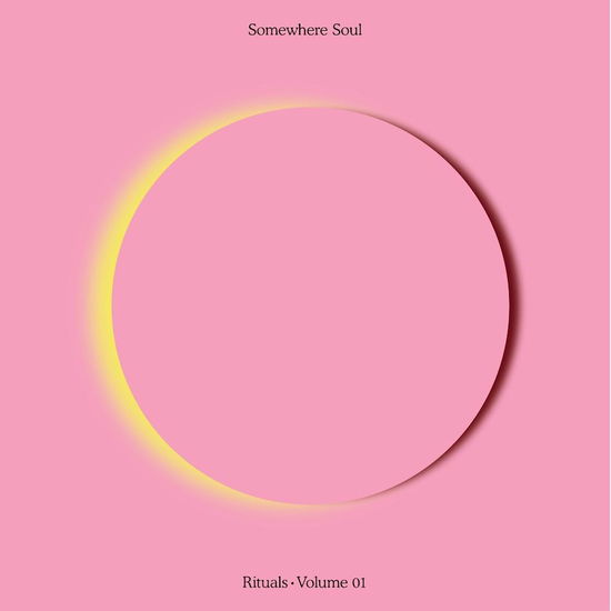 Cover for Compilation · Somewhere Soul: Rituals Vol 1 (LP) (2025)