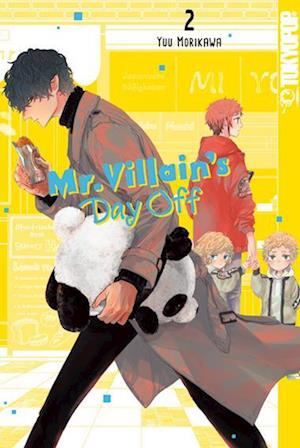 Cover for Yuu Morikawa · Mr. Villain's Day Off 02 (Buch) (2025)