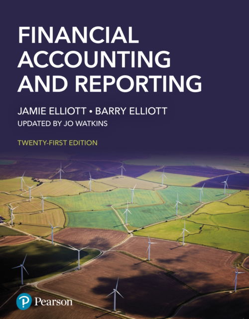Cover for Jamie Elliott · Financial Accounting and Reporting + MyLab Accounting (Package) (N/A) (2025)