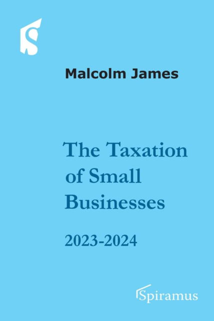 Cover for Malcolm James · Taxation of Small Businesses 2023/2024 (Paperback Book) [16 Revised edition] (2023)