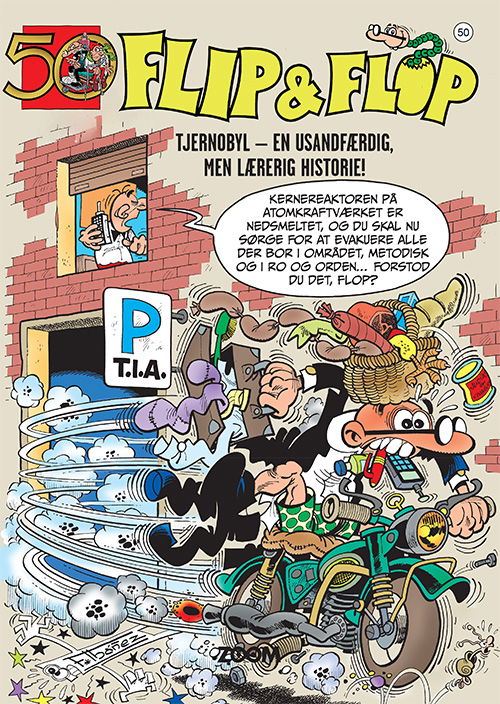 Flip & Flop: Flip & Flop 50: Tjernobyl - en usandfærdig, men lærerig historie - F. Ibáñez - Livros - Forlaget Zoom - 9788770214131 - 27 de junho de 2025
