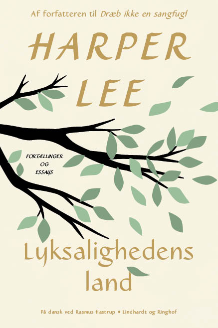 Cover for Harper Lee · Lyksalighedens land (Bound Book) [1st edition] (2025)