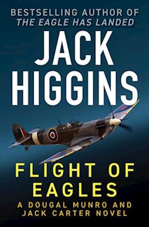 Cover for Jack Higgins · Flight of Eagles (Book) (2025)