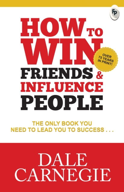 Cover for Dale Carnegie · How To Win Friends &amp; Influence People (Paperback Book) (2025)