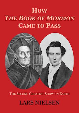 Cover for Lars Nielsen · How the Book of Mormon Came to Pass (Bok) (2024)