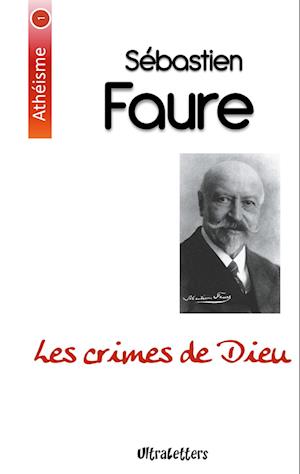 Cover for Sébastien Faure · Les crimes de Dieu (Paperback Book) (2017)