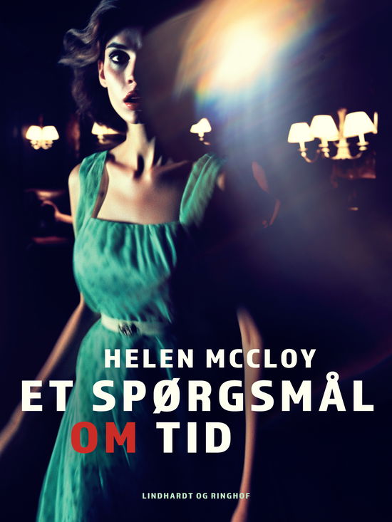 Cover for Helen McCloy · Et spørgsmål om tid (Sewn Spine Book) [1. Painos] (2024)