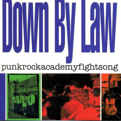 Cover for Down by Law · Punkrockacademyfightsong (LP) (2024)