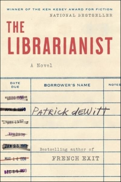 Cover for Patrick deWitt · Libarianist (Bok) (2024)