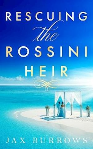 Cover for Jax Burrows · Rescuing the Rossini Heir (Paperback Book) (2025)
