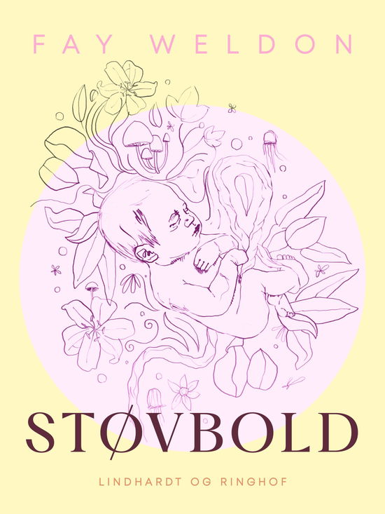 Cover for Fay Weldon · Støvbold (Sewn Spine Book) [1º edição] (2025)