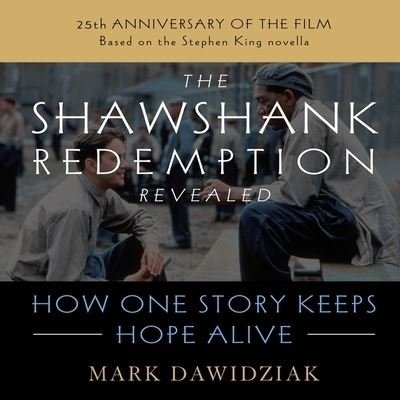 Cover for Mark Dawidziak · The Shawshank Redemption Revealed (CD) (2019)