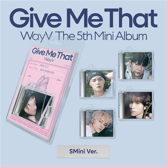 Cover for WAYV · Give Me That - 5th Mini Album (Digital Code + Merch) [Random SMini Digital edition] (2024)