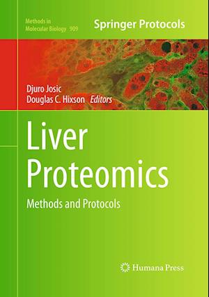 Cover for Liver Proteomics: Methods and Protocols - Methods in Molecular Biology (Paperback Book) [Softcover reprint of the original 1st ed. 2012 edition] (2016)