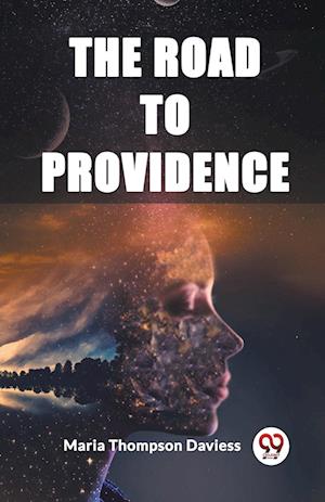 Cover for Maria Thompson Daviess · The Road to Providence (Edition2023) (Paperback Book) (2024)