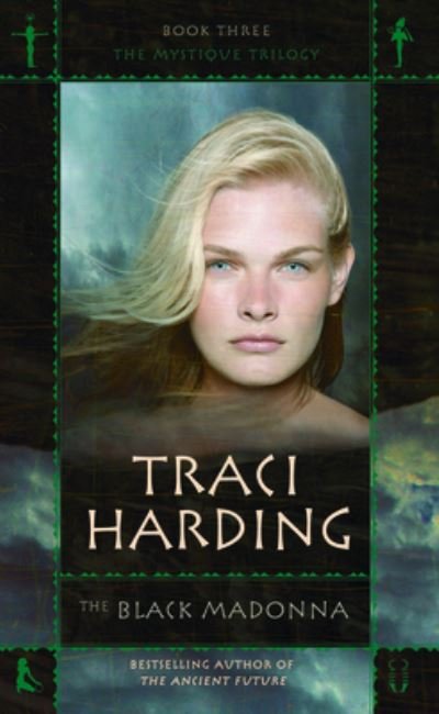 Cover for Traci Harding · The Black Madonna (Mystique Book 3) (Book) (2009)
