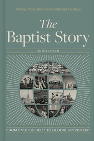 Cover for Anthony L. Chute · The Baptist Story 2nd Edition (Innbunden bok) [2nd Second Edition, New edition] (2025)