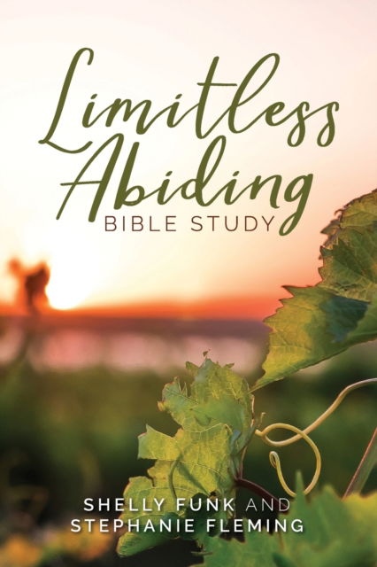 Cover for Shelly Funk · Limitless Abiding Bible Study (N/A) (2022)