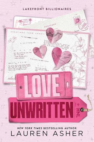 Cover for Lauren Asher · Love Unwritten (Lakefront Billionaires, 2) (Book) (2024)