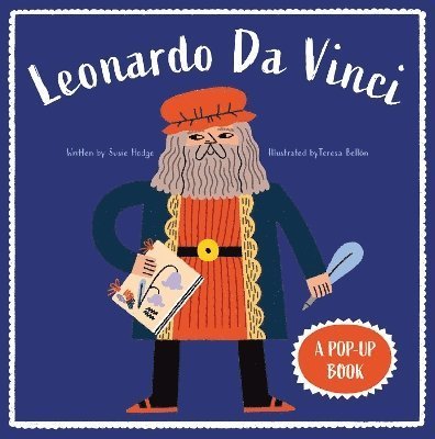 Cover for Susie Hodge · Leonardo Da Vinci: A Pop-Up Book - Bio Pops! (Board book) (2024)