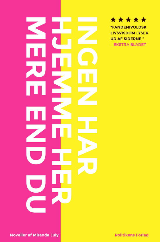 Cover for Miranda July · Ingen har hjemme her mere end du (Pocketbok) [42:a utgåva] (2024)