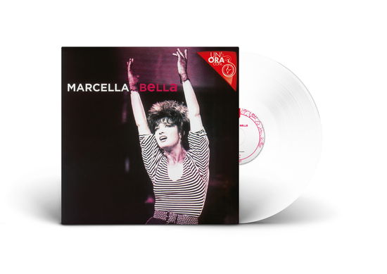 Cover for Bella Marcella · Un'ora Con - LP 180 Gr. White Vinyl (LP) (2024)