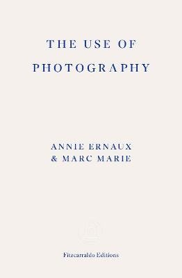 Cover for Annie Ernaux · The Use of Photography (Taschenbuch) (2024)