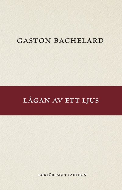 Cover for Gaston Bachelard · Lågan av ett ljus (Paperback Book) (2024)