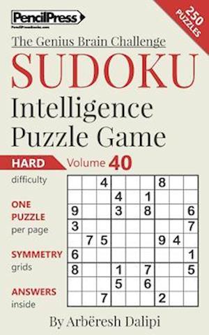 Cover for Arbëresh Dalipi · Sudoku Puzzle Books Volume 40. Hard. Sudoku Intelligence Puzzle Game (Book) (2016)