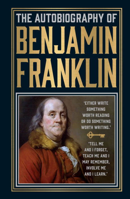 Cover for Benjamin Franklin · The Autobiography of Benjamin Franklin (Hardcover Book) (2023)