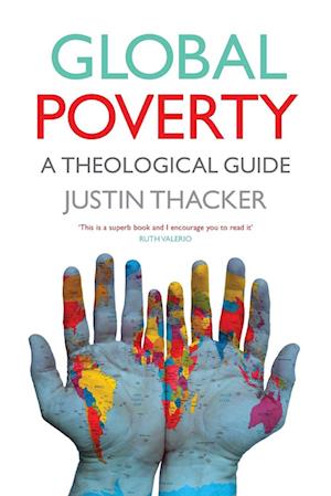 Cover for Justin Thacker · Global Poverty: a Theological Guide (Paperback Book) (2017)