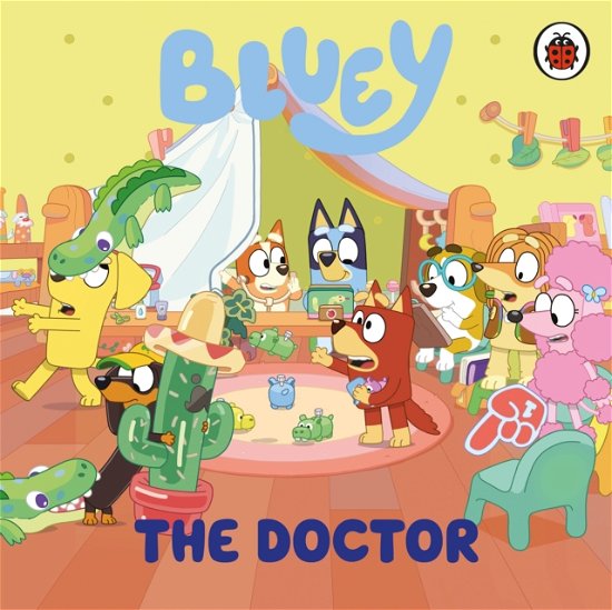 Cover for Bluey · The Doctor - Bluey (Board book) (2025)