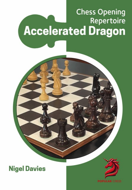 Cover for Nigel Davies · Accelerated Dragon: Chess Opening Repertoire (Hardcover Book) (2025)