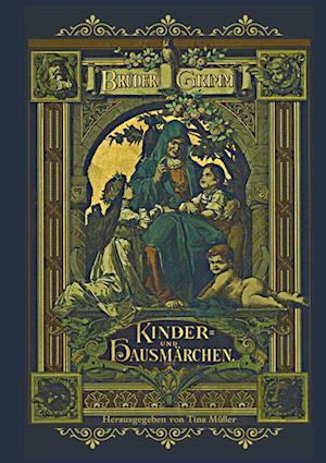 Cover for Gebrüder Grimm · Kinder- und Hausmärchen (Buch) (2023)