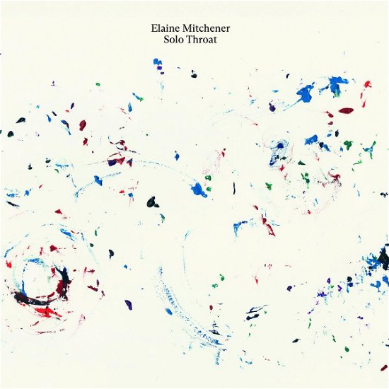 Elaine Mitchener · Solo Throat (LP) (2024)