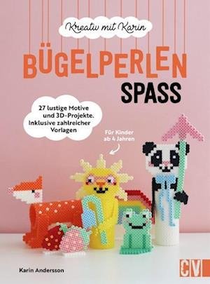 Cover for Karin Andersson · Kreativ mit Karin: Bügelperlen-Spaß (Bok) (2024)