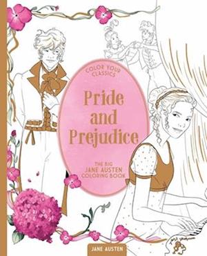 Cover for Jane Austen · Color Your Classics Pride and Prejudice (Paperback Bog) (2025)