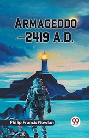 Cover for Philip Francis Nowlan · Armageddon?2419 A.D. (Taschenbuch) (2023)
