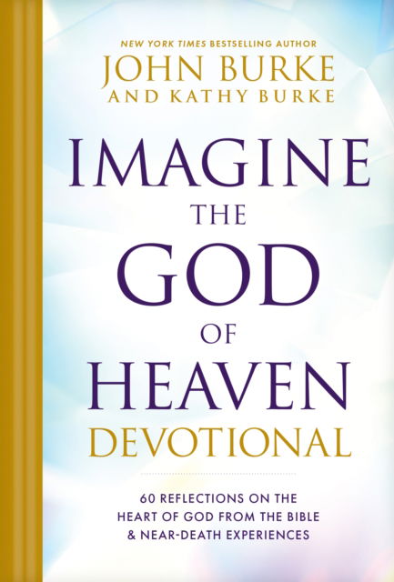 Cover for John Burke · Imagine the God of Heaven Devotional (Hardcover Book) (2025)