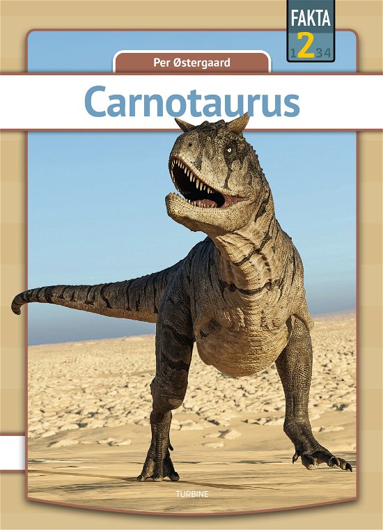 Cover for Per Østergaard · Fakta 2: Carnotaurus (Hardcover bog) [1. udgave] (2024)