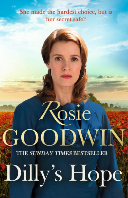 Cover for Rosie Goodwin · Dilly's Hope: The powerful conclusion to the much-loved trilogy from bestselling author Rosie Goodwin (Paperback Book) (2025)