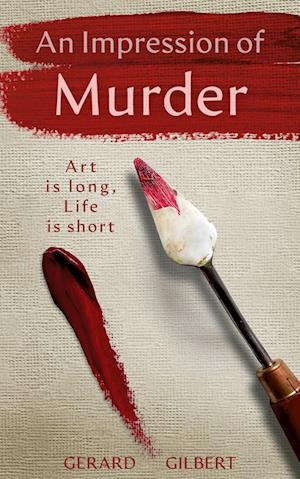 Cover for Gerard Gilbert · An Impression of Murder (Paperback Book) (2024)